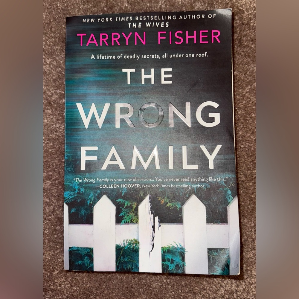 The Wrong Family by Tarryn Fisher